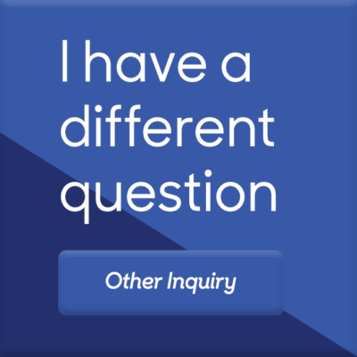 I have a different question - other inquiry button